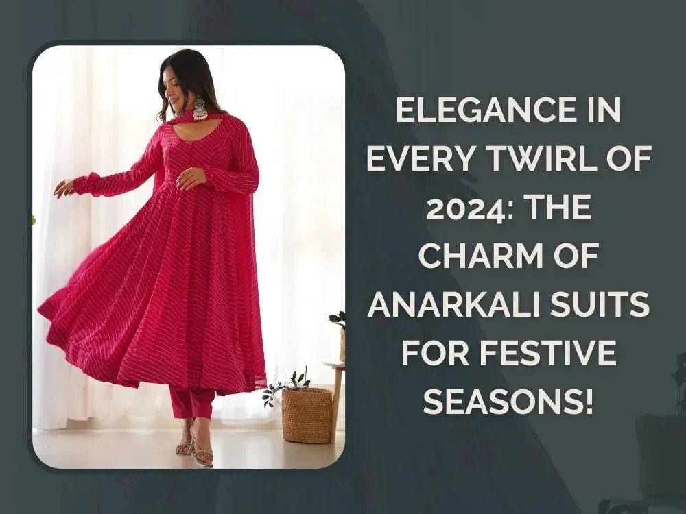 imgi_1202_elegance-in-every-twirl-of-2024-the-charm-of-anarkali-suits-for-festive-seasons-5088483_f594cbc2-a025-4c36-a6